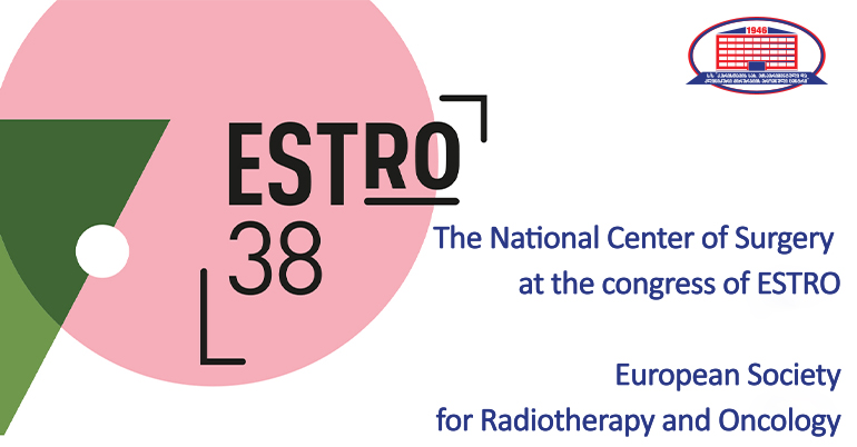 Heads of National Center of Surgery and head of clinic’s department of radiotherapy attended ESTRO Congress